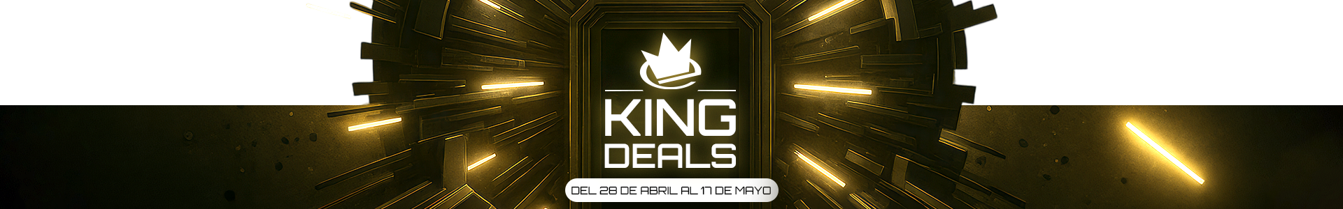 Campaña King Deals